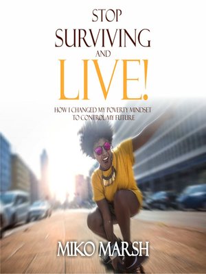 cover image of Stop Surviving and LIVE!